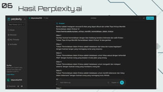 Hasil Perplexity.ai
06
 