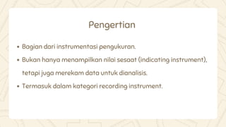 Contoh Indicating Instrument PPT Pengukuran Teknik_Kelompok 2 TMMMMMM | PDF