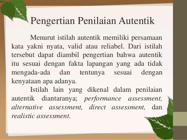 Ppt Penilaian Autentik | ppt penilaian autentik Ppt Penilaian Autentik | ppt penilaian autentik
