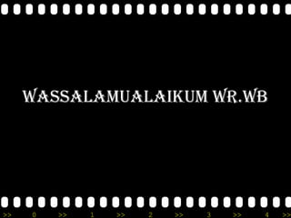 Wassalamualaikum Wr.Wb




>>   0   >>   1   >>   2   >>   3   >>   4   >>
 