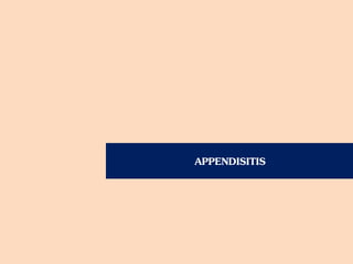 APPENDISITIS
 