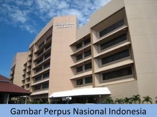 Gambar Perpus Nasional Indonesia
 
