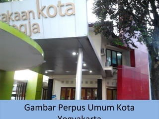 Gambar Perpus Umum Kota
 