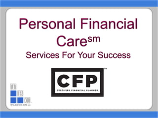 Personal Financial CaresmServices For Your Success 