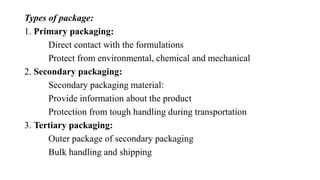 Two Formulas One Packaging Examples Pharmaceutical packaging technology | PDF