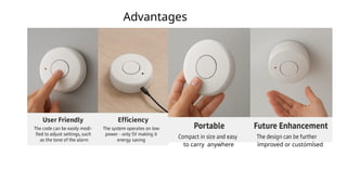 Advantages
to carry anywhere improved or customised
 