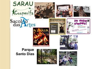 Parque
Santo Dias
 