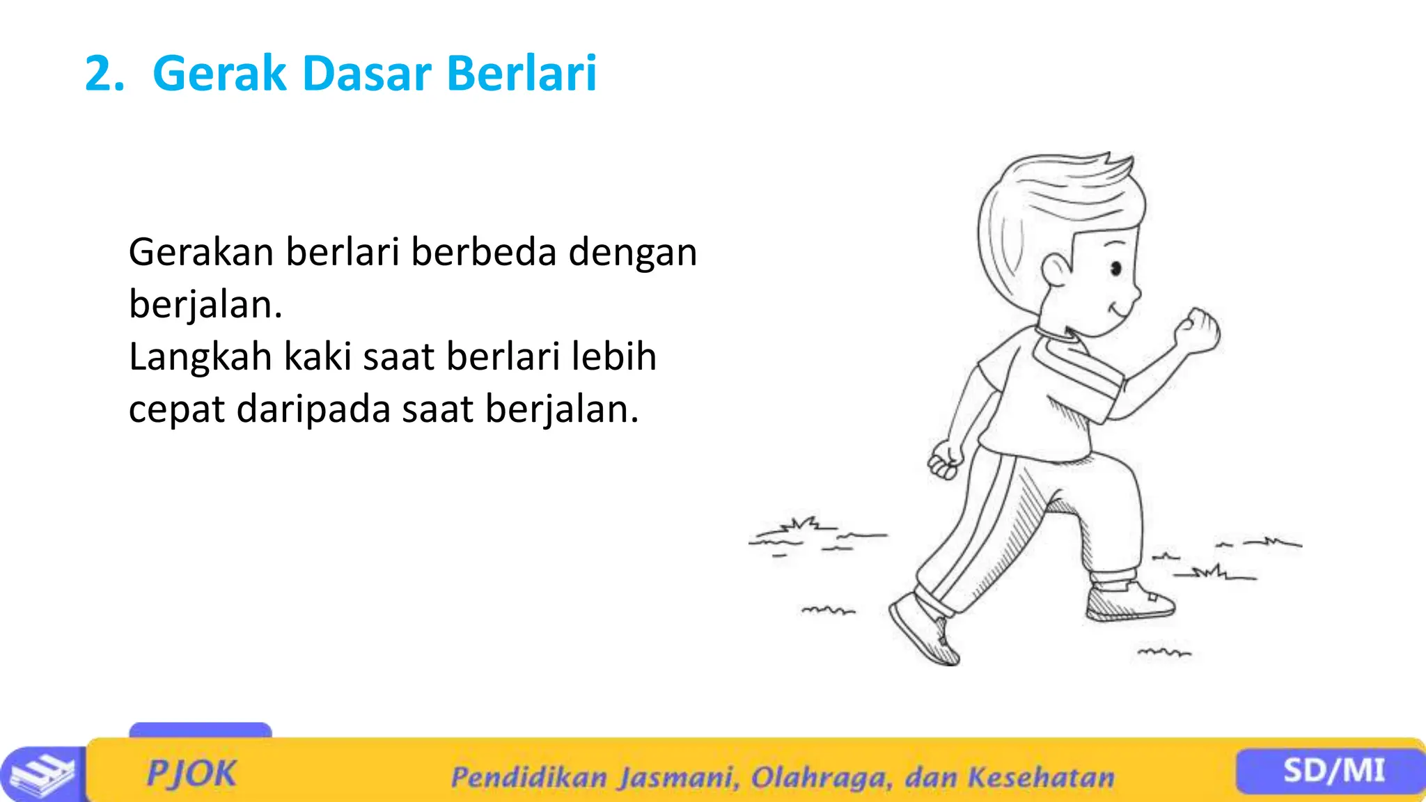 PPT PJOK Kelas 1 Bab 1 Gerak Dasar
