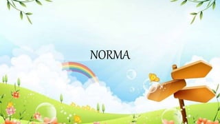 NORMA
 