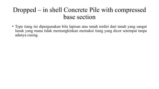 Bila Shell Belajar mengenal pondasi dengan berbagai macamanya | PPTX
