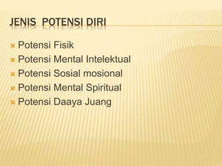 Ppt potensi diri | PPTX