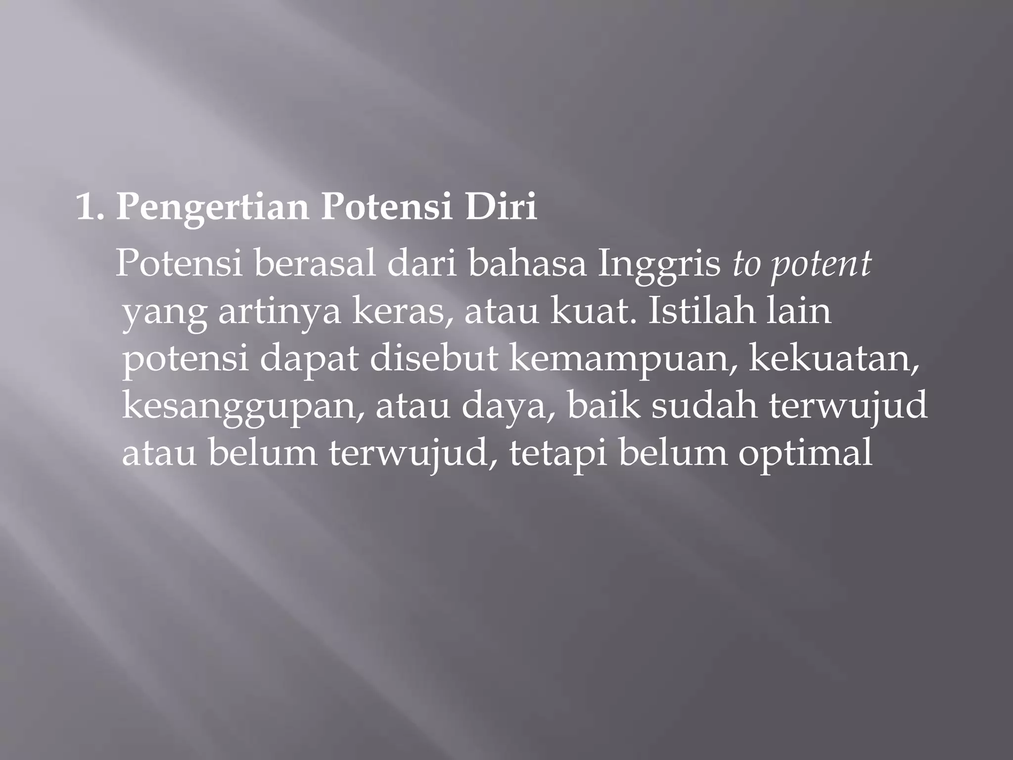 Ppt potensi diri | PPTX