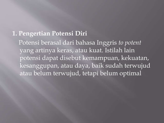 Ppt potensi diri | PPTX
