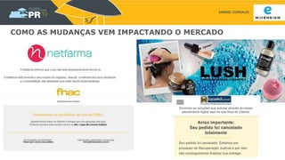 SAMUEL GONSALES
COMO AS MUDANÇAS VEM IMPACTANDO O MERCADO
 