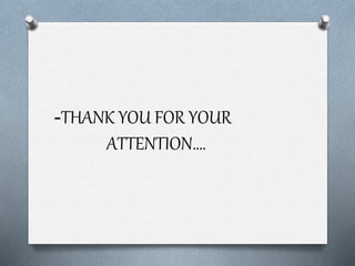 -THANK YOU FOR YOUR 
ATTENTION…. 
