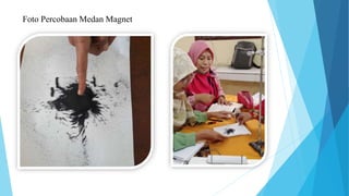 Foto Percobaan Medan Magnet
 