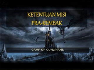 CAMP OF OLYMPIANS
 