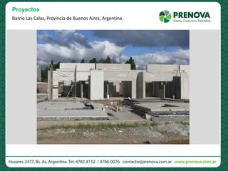 Barrio Las Calas, Provincia de Buenos Aires, Argentina
Proyectos
 