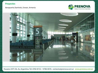 Aeropuerto Zvartnots, Erevan, Armenia
Proyectos
 