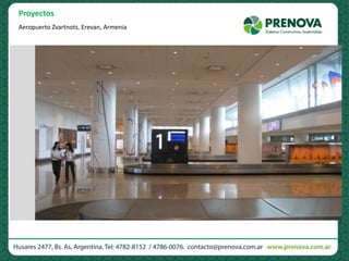 Aeropuerto Zvartnots, Erevan, Armenia
Proyectos
 