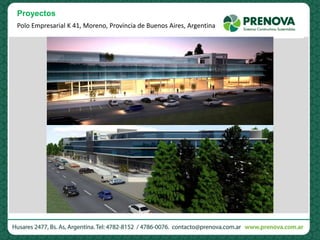Polo Empresarial K 41, Moreno, Provincia de Buenos Aires, Argentina
Proyectos
 
