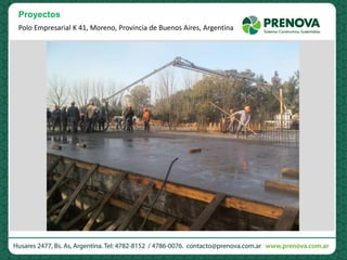 Polo Empresarial K 41, Moreno, Provincia de Buenos Aires, Argentina
Proyectos
 