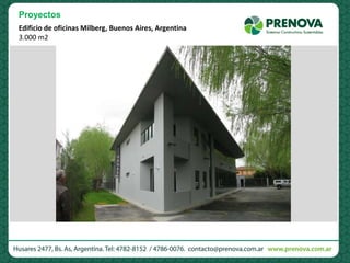 Edificio de oficinas Milberg, Buenos Aires, Argentina
3.000 m2
Proyectos
 