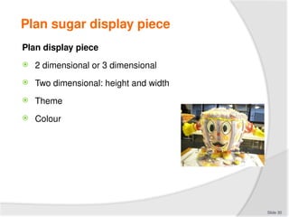 Sugar Display PPT Prepare and display sugar work FN 030214.pptx