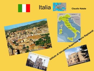Italia  Claudio Natale Istituto di Istruzione Superiore Mario Rapisardi 