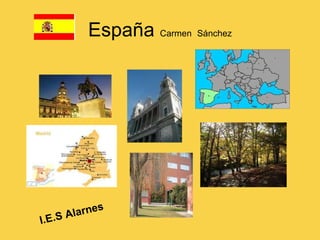 España  Carmen   Sánchez I.E.S Alarnes 