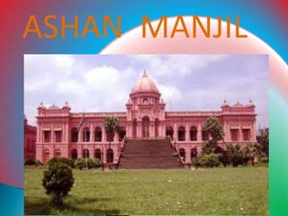 ASHAN MANJIL
 