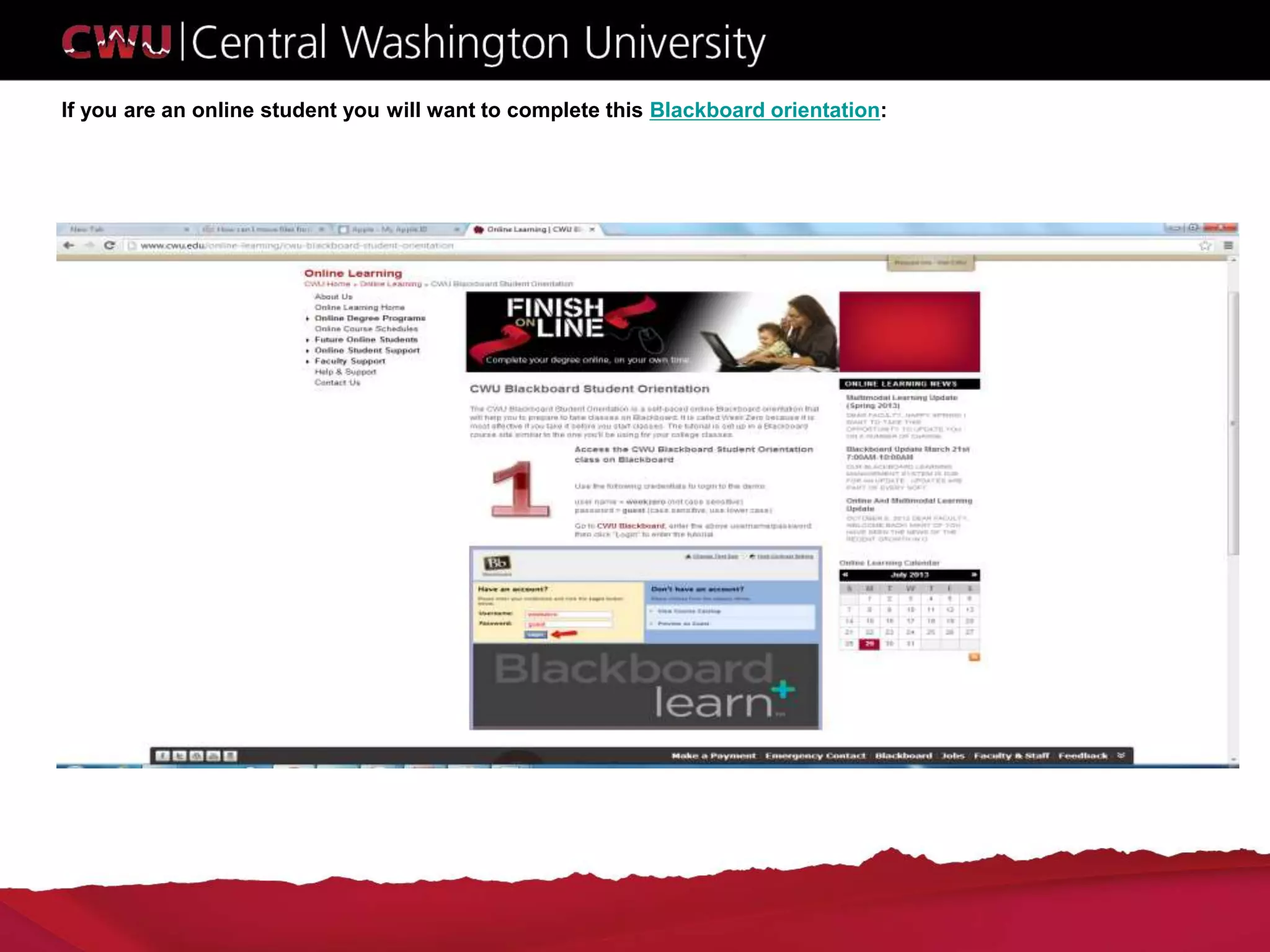If you are an online student you will want to complete this Blackboard orientation:
 
