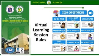 Virtual
Learning
Session
Rules
 