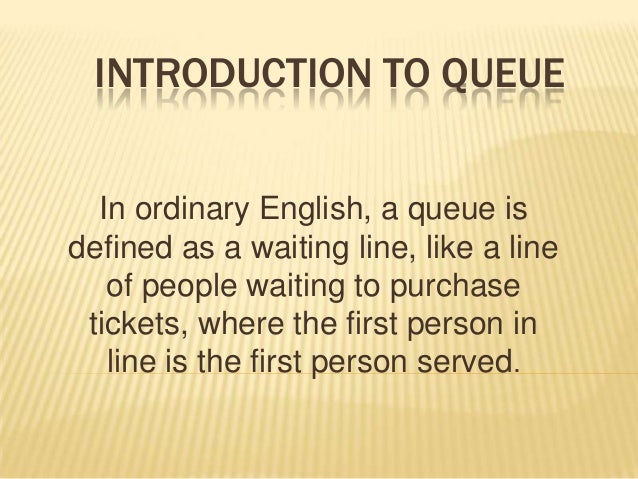 that a queue meaning that a queue meaning