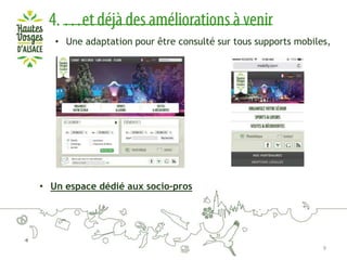 • Une adaptation pour être consulté sur tous supports mobiles,

• Un espace dédié aux socio-pros

9

 