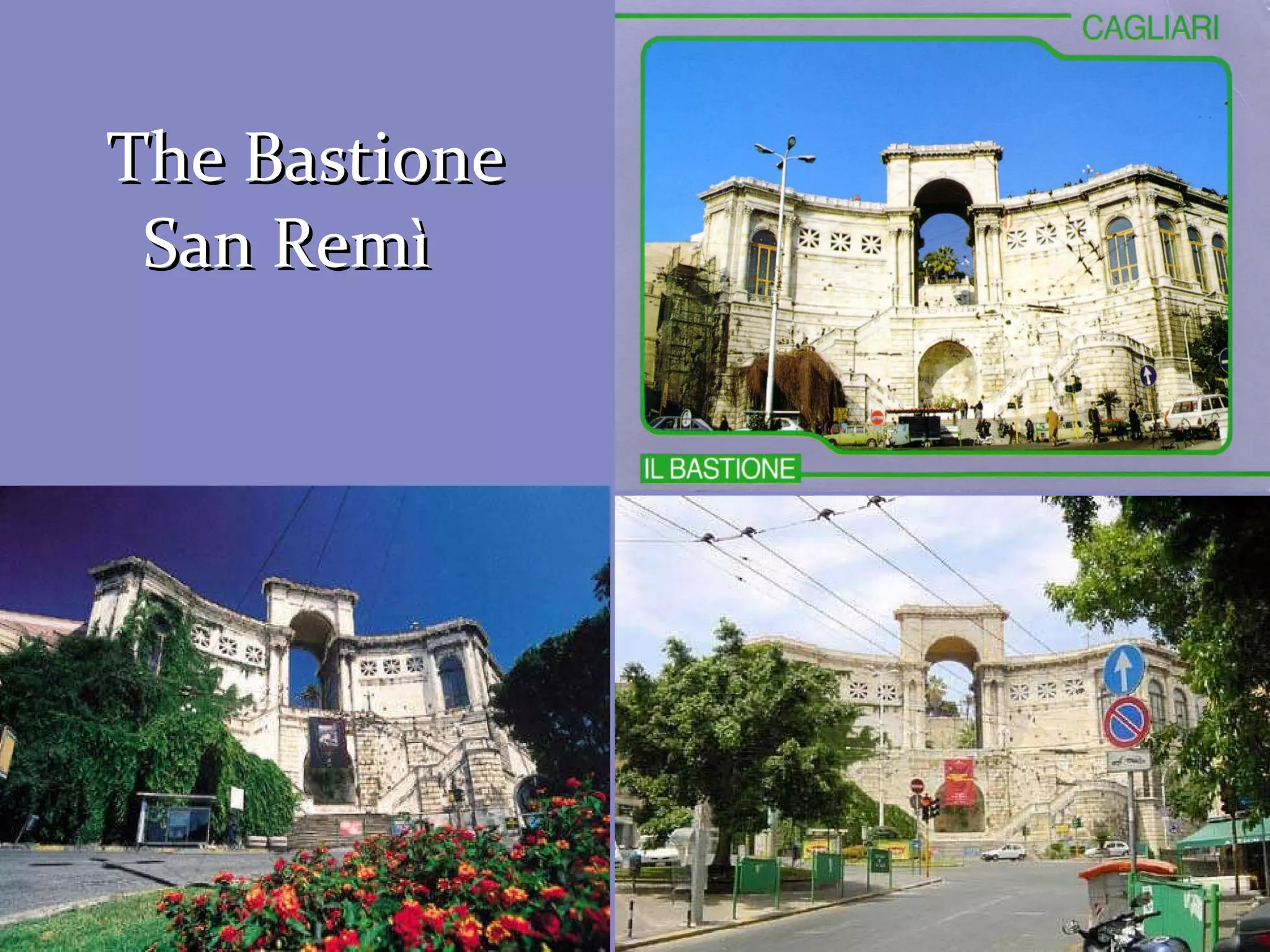 The Bastione San Remì