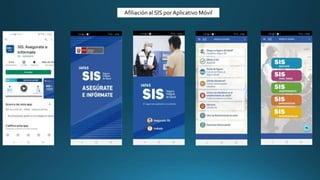 Afiliación al SIS por Aplicativo Móvil
 