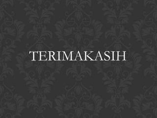 TERIMAKASIH
 