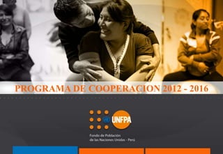 PROGRAMA DE COOPERACION 2012 - 2016
 