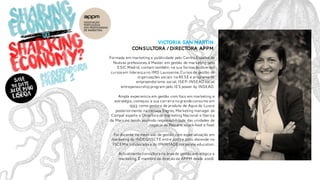 Victoria San Martin
Consultora / directora appm
Formada em marketing e publicidade pelo CentroEspañol de
Nuevas prefesiones,é Master em gestão de marketing pelo
ESIC Madrid, contam também na sua formação diversos
cursos em liderança no IMD Laussanne,Cursos de gestão de
organizações sociais na AESE e programa de
empreendorismo social, ISEP- INSEAD social
entrepeneurshipprogram pelo IES power by INSEAD.
Ampla experiencia em gestão com foco em marketing e
estratégia, começou a sua carreira nogrande consumo em
1993 como gestora de produto de Agua do Lusoe
posteriormente na cerveja Sagres, Marketing manager da
Compal españa e Directora de marketing Nacional e Iberica
da Mars inc tendo asumido responsabilidade das unidades de
negócio de Petcare, snack-food e food.
Foi docente no mestrado de gestão com especialização em
marketing do INDEG/ISCTE entre 2007 e 2010, docende no
ISCEM e colaboradora do IPAM/IADE corporate education.
Actualmente consultora na área de gestão estratégica e
marketing. É membro da direção da APPM desde 2008.
 