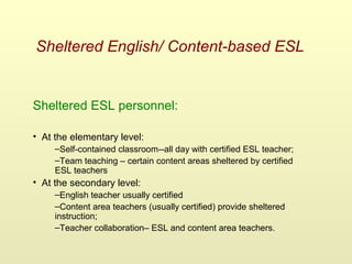 Ppt program models and features of bilingual and esl programs (1) 5 | PPT