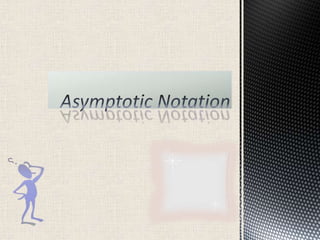 Asymptotic Notation | PPTX