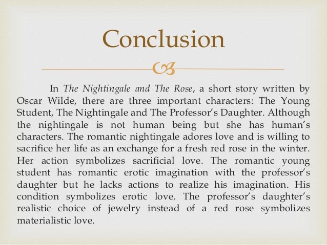 Extrinsic Discussion    Ef   In The Nightingale And The Rose