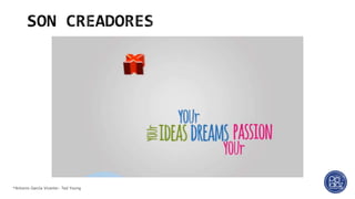 *Antonio García Vicente– Ted Young
 