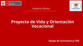 PPT PROYECTO DE VIDA Y ORIENTACION VOCACIONAL (1).pptx