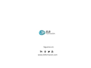 www.cleformacion.com
Síguenos en:
 