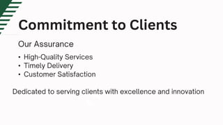 Commitment to Clients
•
•
•
 