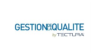 Webcast Tectura Quality Management - Gestion de la Qualité
