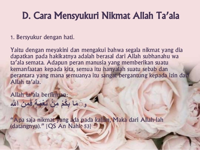 Cara Mensyukuri Nikmat Allah Pengertian Nikmat Allah Dan Cara Mensyukurinya : Mensyukuri nikmat