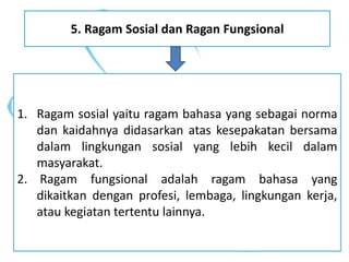 ppt ragam bahasa.pptx bdhjwwwwwwwwwwwwwd | PPTX